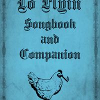 Lo Flyin Songbook and Companion