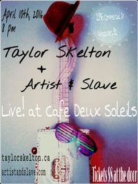 Taylor Skelton and Artist & Slave