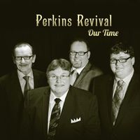 Our Time by Perkins Revival