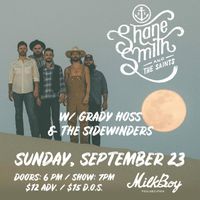 Shane Smith and the Saints with Grady Hoss & the Sidewinders