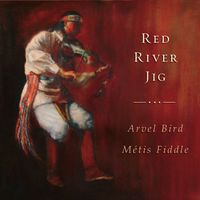 Red River Jig by Arvel Bird