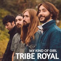 My Kind of Girl by Tribe Royal