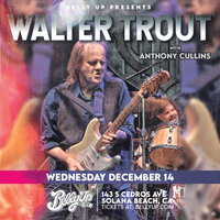Belly Up presents Walter Trout 
