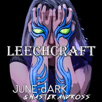 Leechcraft by JUNE dARK & Master Andross
