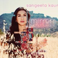 MIRRORS (2018) by Sangeeta Kaur