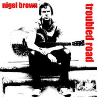 Troubled Road by Nigel Brown