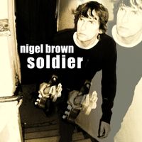 Soldier by Nigel Brown