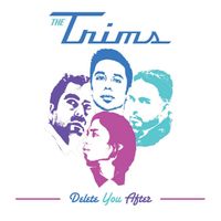Delete You After EP (Interludes Edition) by The Trims
