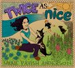 Twice as Nice: CD