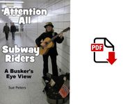 PDF DOWNLOAD: Attention All Subway Riders - A Busker's Eye View