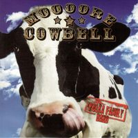 MOOOORE COWBELL 2011: CD