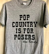 "POP COUNTRY IS FOR POSERS" T-shirt
