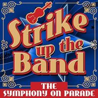 Musical Mondays - Strike Up The Band!