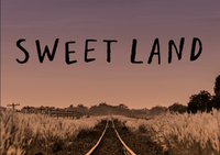 The Industry presents Sweet Land