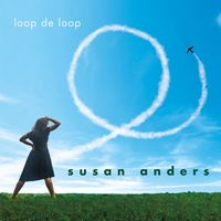 Loop de Loop by Susan Anders