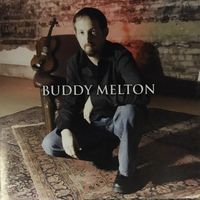 Buddy Melton  by Buddy Melton