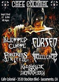 Cursed, Blessed Curse, Fortress United and Alcoholic Sex Detonation