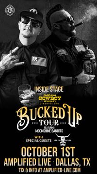 Bucked Up Tour featuring the Moonshine Bandits