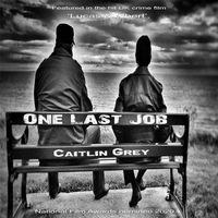 One Last Job by Caitlin Grey