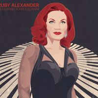 Ruby Alexander (Featuring John Colianni) by Ruby Alexander