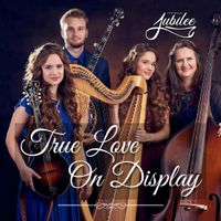True Love On Display by Jubilee