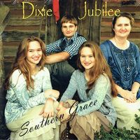 Southern Grace by The Dixie Jubilee