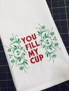 Fill My Cup Tea Towel - Red/Green