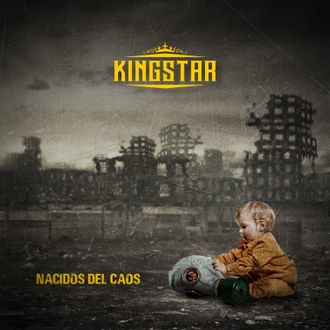 Kingstar - Nacidos del caos