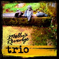 Trio by Molly's Revenge