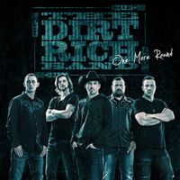 One More Round  by The Dirt Rich Band