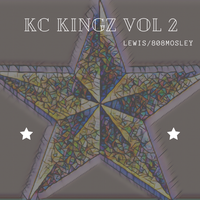 KC Kings Volume 2 by Lewis Oates/ Mosley 808
