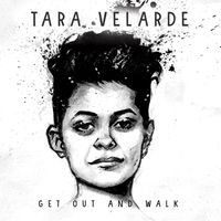 Get Out and Walk by Tara Velarde