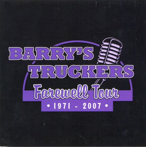 Barry's Truckers Farewell Tour: CD