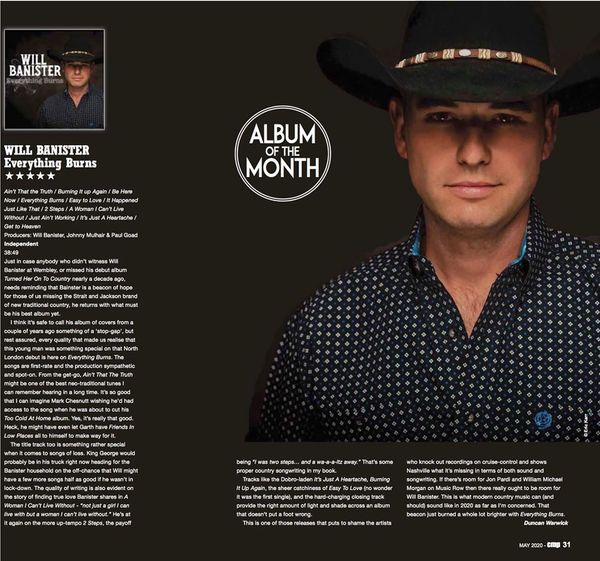 April 28th, 2020 - Thank you Will Bannister for putting our co-write "2 Steps And A Waltz Away" (written with Kent Maxson and Johnny Mulhair on your new "Everything Burns" CD...and thank you Duncan Warwick from Country Music People magazine for the great review! 