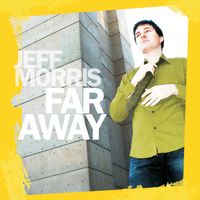 Far Away by Jeffrey Morris