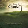 My Song Is Christ: CD