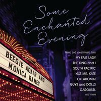 Some Enchanted Evening by Beegie Adair & Monica Ramey