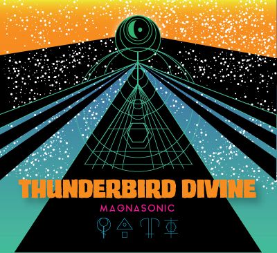 PREORDER NOW!!!

Thunderbird Divine
"Magnasonic"

The debut CD from THUNDERBIRD DIVINE.
Preorders Include Diecut Thunderbird Divine sticker!

PREORDER: 12/7
RELEASE: 01/11

**MUST HAVE**