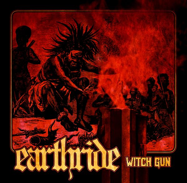 EARTHRIDE - WITCH GUN / BRIDGE BURNER: CD Single