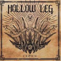Hollow Leg “Crown": Vinyl