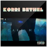 CakeMix by Korri Bethel
