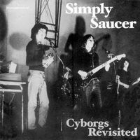 Cyborgs Revisited Deluxe 2LP by Simply Saucer