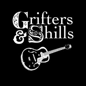 Grifters & Shills