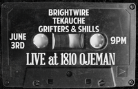 Eighteen Ten Ojeman | Brightwire, Tekuache, Grifters & Shills