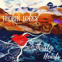 Thirsty Hearts by Thorin Loeks