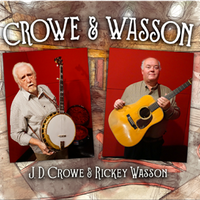 Crowe & Wasson by J.D. Crowe & Rickey Wasson