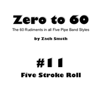 Zero to 60: Mini Book #11 (Five Stroke Roll)
