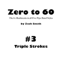 Zero to 60: Mini Book #3 (Triple Strokes)