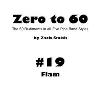 Zero to 60: Mini Book #19 (Flams)