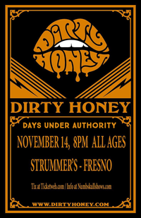 Days Under Authority w/ Dirty Honey
